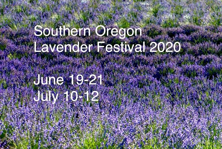 Southern Oregon Lavender Festivals 2020 Applegate Valley Connect